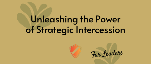 Podcast 1 - Unleashing the Power of Strategic Intercession